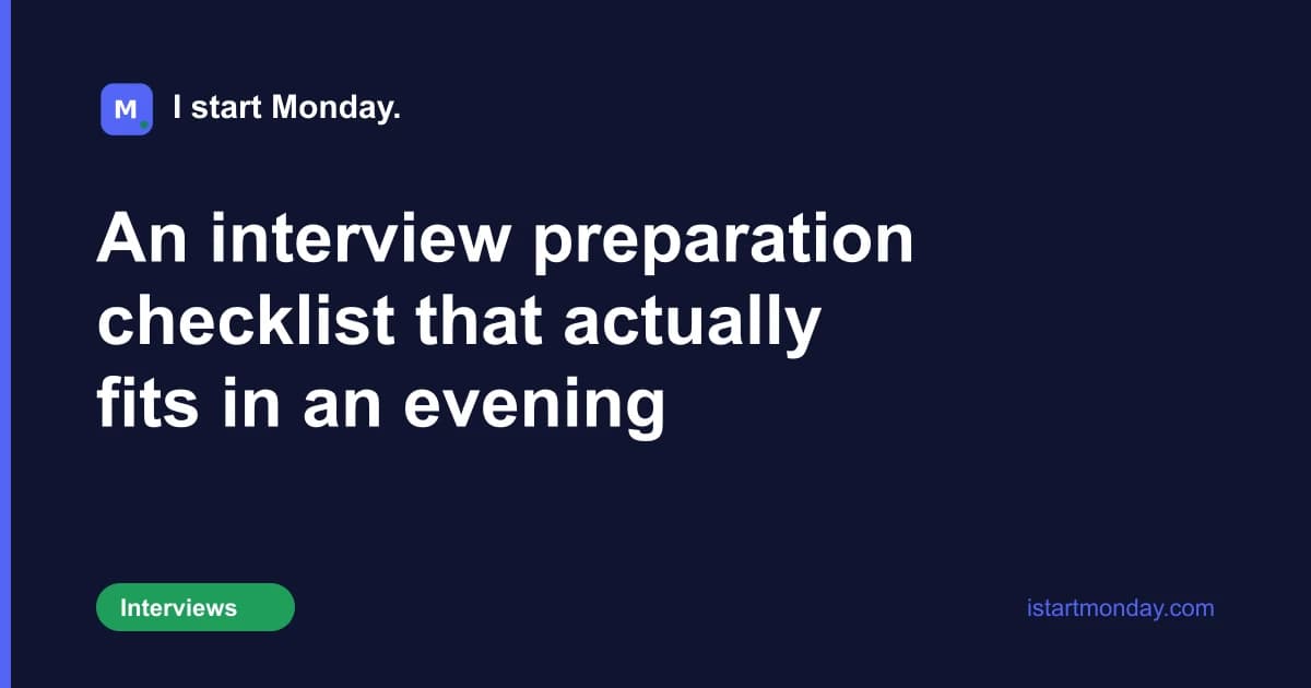 Title card for "A focused interview preparation checklist" - I start Monday.
